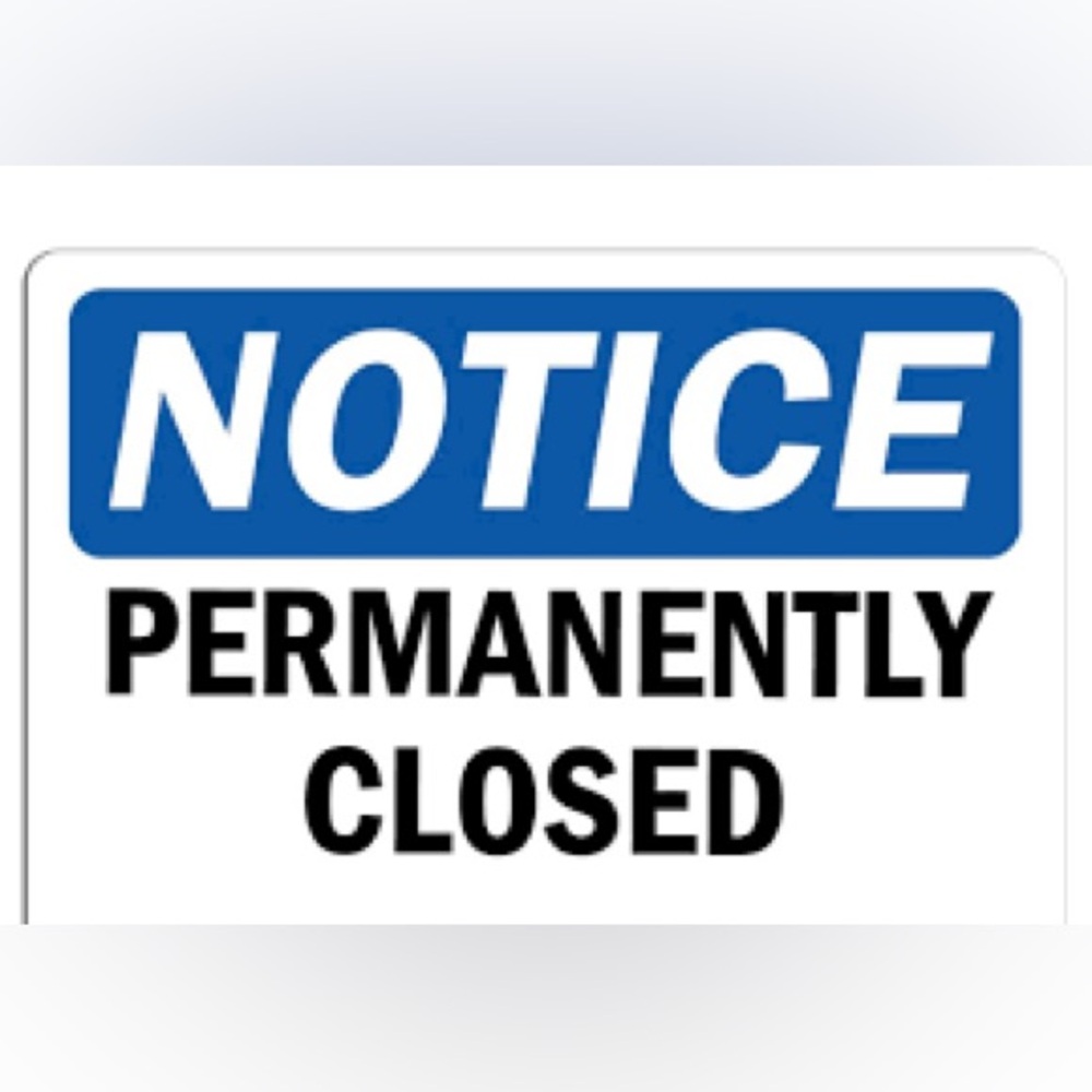 Permanently closed